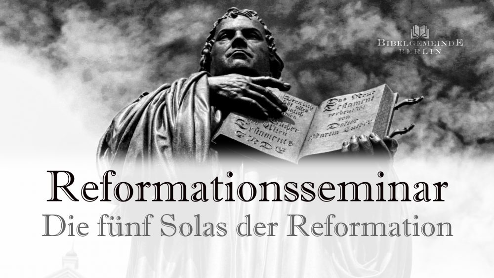 Die fünf Solas der Reformation